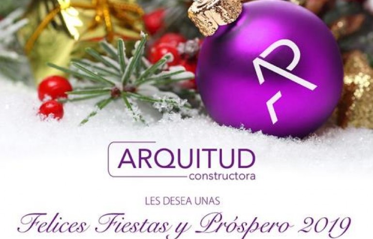 ARQUITUD LES DESEA FELICES FIESTAS Y PRÓSPERO 2019